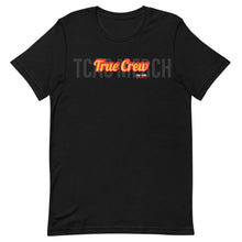 Load image into Gallery viewer, "True Crew" Short-Sleeve Unisex T-Shirt