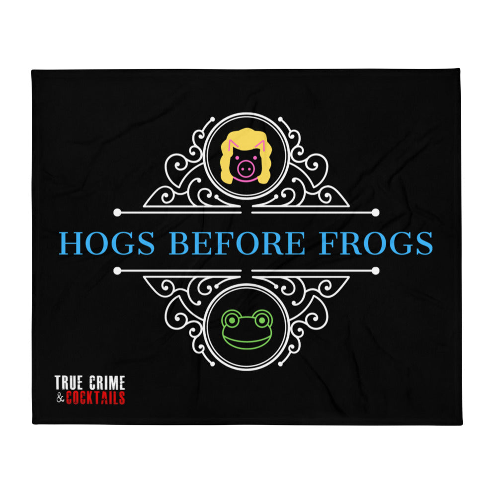 Hogs Before Frogs Throw Blanket